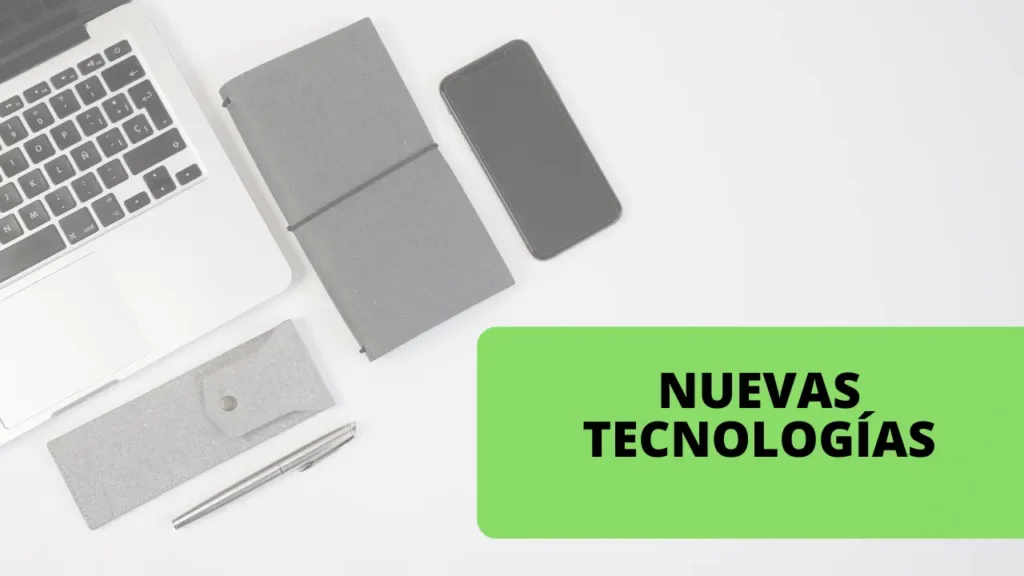 Nuevas tecnologías